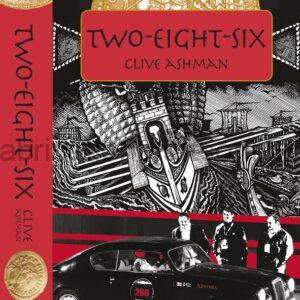 Book cover for Two-Eight-Six by Clive Ashman: a black vintage car with race number 286 sits in the foreground, a red title band across the top, gold coin motifs in the background, and a detailed black-and-white illustration behind.